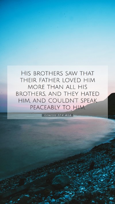 Picture 07 - Genesis 37:4 WEB Mobile Phone Wallpaper - His brothers saw that their father loved him more - Mobile Bible Verse Wallpaper