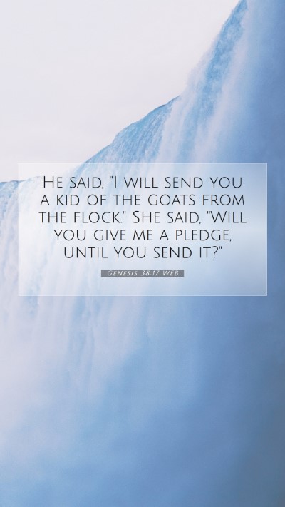 Picture 07 - Genesis 38:17 WEB Mobile Phone Wallpaper - He said, 