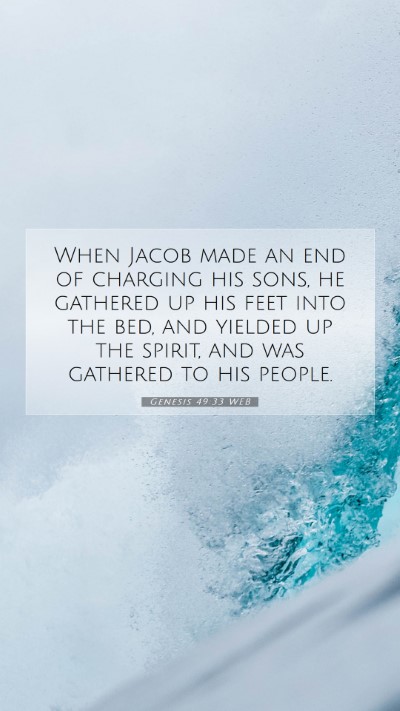 Picture 07 - Genesis 49:33 WEB Mobile Phone Wallpaper - When Jacob made an end of charging his sons, he - Mobile Bible Verse Wallpaper