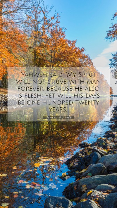 Picture 07 - Genesis 6:3 WEB Mobile Phone Wallpaper - Yahweh said, 