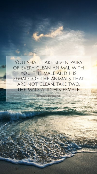 Picture 07 - Genesis 7:2 WEB Mobile Phone Wallpaper - You shall take seven pairs of every clean animal - Mobile Bible Verse Wallpaper
