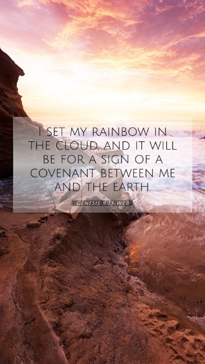 Picture 07 - Genesis 9:13 WEB Mobile Phone Wallpaper - I set my rainbow in the cloud, and it will be for - Mobile Bible Verse Wallpaper