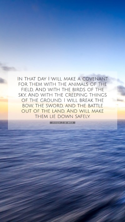 Picture 07 - Hosea 2:18 WEB Mobile Phone Wallpaper - In that day I will make a covenant for them with - Mobile Bible Verse Wallpaper
