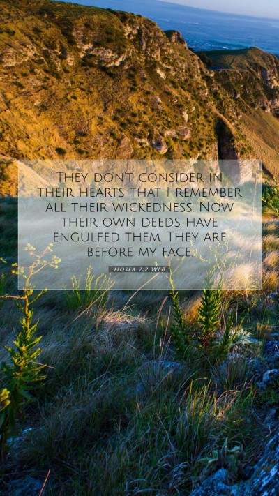 Picture 07 - Hosea 7:2 WEB Mobile Phone Wallpaper - They don't consider in their hearts that I - Mobile Bible Verse Wallpaper