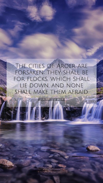Picture 07 - Isaiah 17:2 WEB Mobile Phone Wallpaper - The cities of Aroer are forsaken; they shall be - Mobile Bible Verse Wallpaper