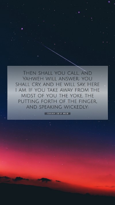 Picture 07 - Isaiah 58:9 WEB Mobile Phone Wallpaper - Then shall you call, and Yahweh will answer; you - Mobile Bible Verse Wallpaper