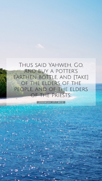 Picture 07 - Jeremiah 19:1 WEB Mobile Phone Wallpaper - Thus said Yahweh, Go, and buy a potter's earthen - Mobile Bible Verse Wallpaper