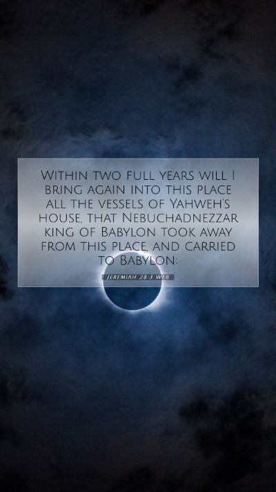 Picture 07 - Jeremiah 28:3 WEB Mobile Phone Wallpaper - Within two full years will I bring again into - Mobile Bible Verse Wallpaper