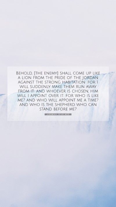Picture 07 - Jeremiah 50:44 WEB Mobile Phone Wallpaper - Behold, [the enemy] shall come up like a lion - Mobile Bible Verse Wallpaper