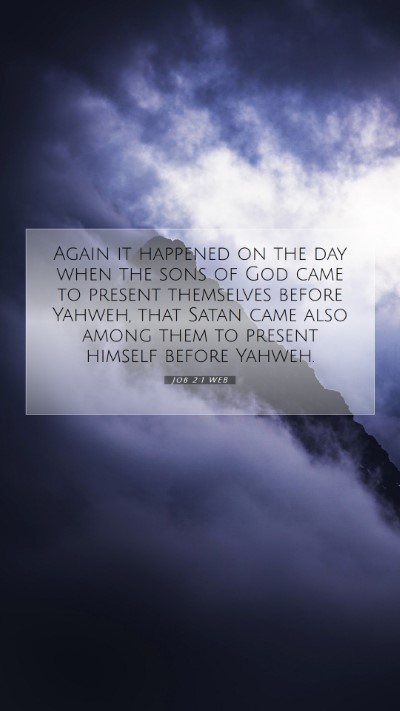 Picture 07 - Job 2:1 WEB Mobile Phone Wallpaper - Again it happened on the day when the sons of God - Mobile Bible Verse Wallpaper