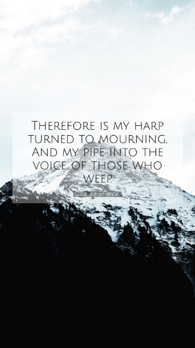 Picture 07 - Job 30:31 WEB Mobile Phone Wallpaper - Therefore is my harp turned to mourning, And my - Mobile Bible Verse Wallpaper