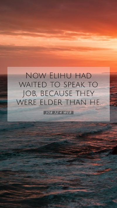 Picture 07 - Job 32:4 WEB Mobile Phone Wallpaper - Now Elihu had waited to speak to Job, because - Mobile Bible Verse Wallpaper
