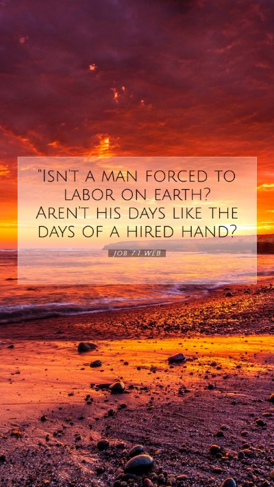 Picture 07 - Job 7:1 WEB Mobile Phone Wallpaper -