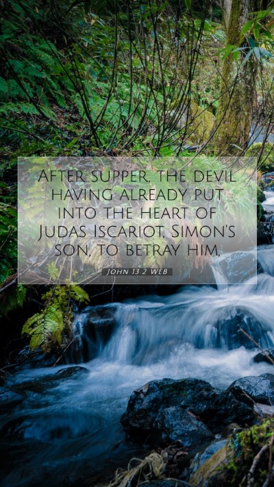 Picture 07 - John 13:2 WEB Mobile Phone Wallpaper - After supper, the devil having already put into - Mobile Bible Verse Wallpaper