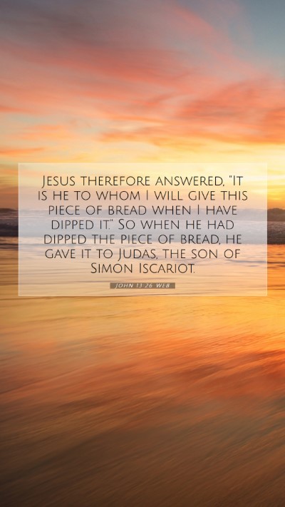 Picture 07 - John 13:26 WEB Mobile Phone Wallpaper - Jesus therefore answered, 