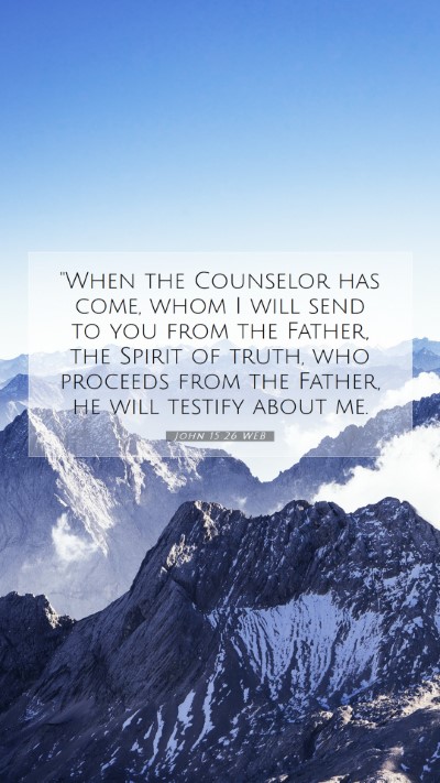 Picture 07 - John 15:26 WEB Mobile Phone Wallpaper - 