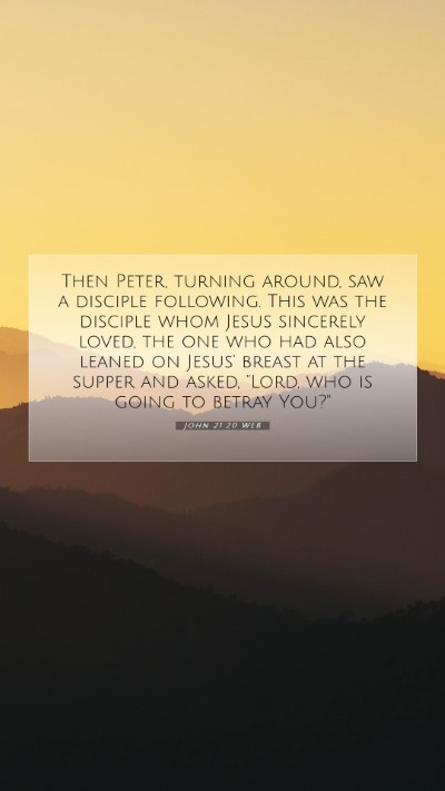 Picture 07 - John 21:20 WEB Mobile Phone Wallpaper - Then Peter, turning around, saw a disciple - Mobile Bible Verse Wallpaper
