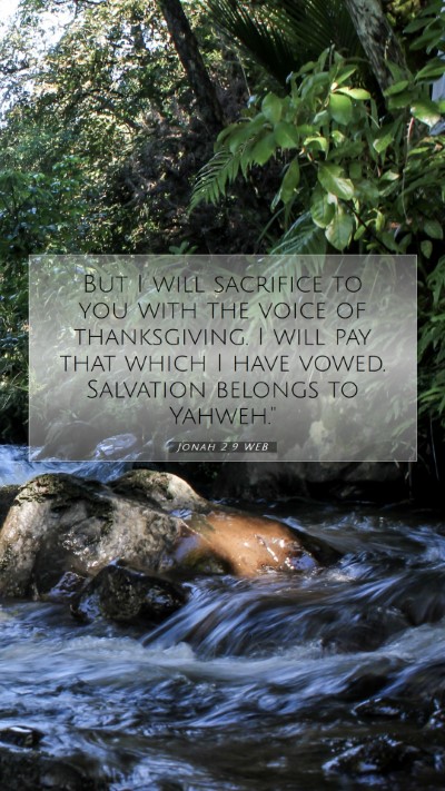 Picture 07 - Jonah 2:9 WEB Mobile Phone Wallpaper - But I will sacrifice to you with the voice of - Mobile Bible Verse Wallpaper