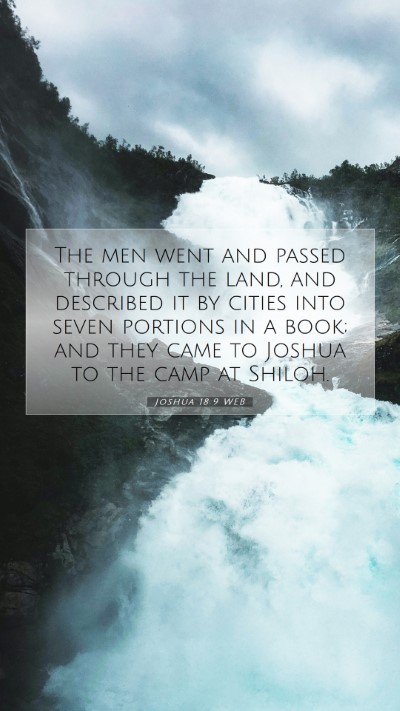 Picture 07 - Joshua 18:9 WEB Mobile Phone Wallpaper - The men went and passed through the land, and - Mobile Bible Verse Wallpaper