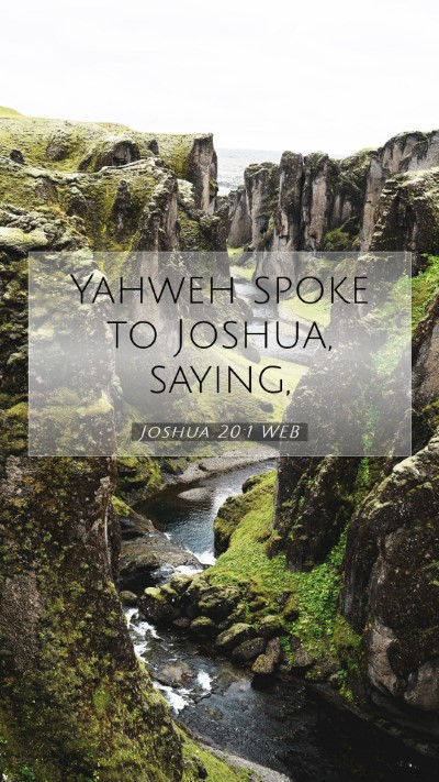Picture 07 - Joshua 20:1 WEB Mobile Phone Wallpaper - Yahweh spoke to Joshua, - Mobile Bible Verse Wallpaper