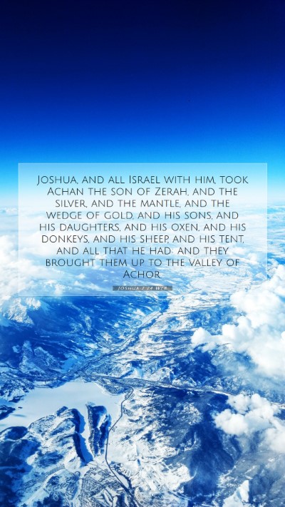 Picture 07 - Joshua 7:24 WEB Mobile Phone Wallpaper - Joshua, and all Israel with him, took Achan the - Mobile Bible Verse Wallpaper