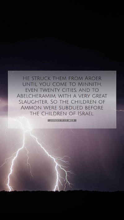 Picture 07 - Judges 11:33 WEB Mobile Phone Wallpaper - He struck them from Aroer until you come to - Mobile Bible Verse Wallpaper