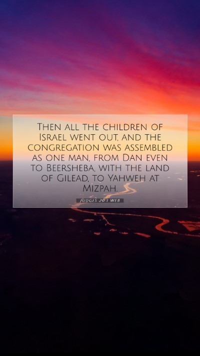 Picture 07 - Judges 20:1 WEB Mobile Phone Wallpaper - Then all the children of Israel went out, and the - Mobile Bible Verse Wallpaper