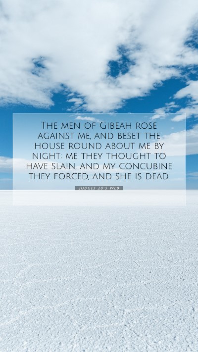 Picture 07 - Judges 20:5 WEB Mobile Phone Wallpaper - The men of Gibeah rose against me, and beset the - Mobile Bible Verse Wallpaper