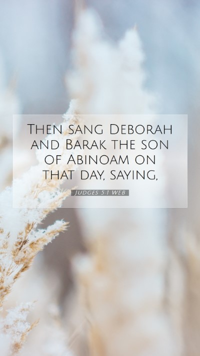 Picture 07 - Judges 5:1 WEB Mobile Phone Wallpaper - Then sang Deborah and Barak the son of Abinoam on - Mobile Bible Verse Wallpaper