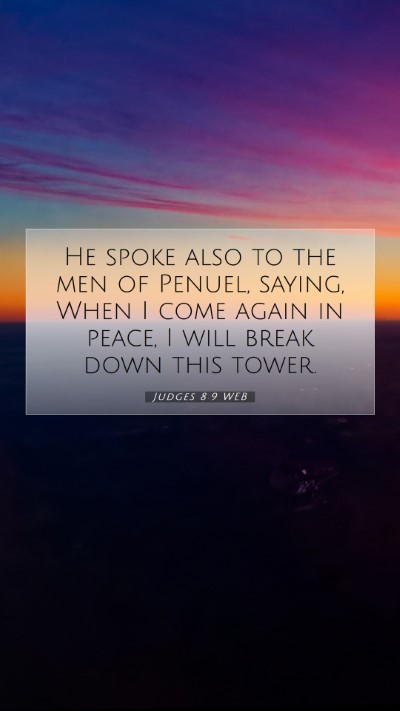 Picture 07 - Judges 8:9 WEB Mobile Phone Wallpaper - He spoke also to the men of Penuel, saying, When - Mobile Bible Verse Wallpaper