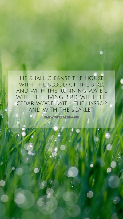 Picture 07 - Leviticus 14:52 WEB Mobile Phone Wallpaper - He shall cleanse the house with the blood of the - Mobile Bible Verse Wallpaper