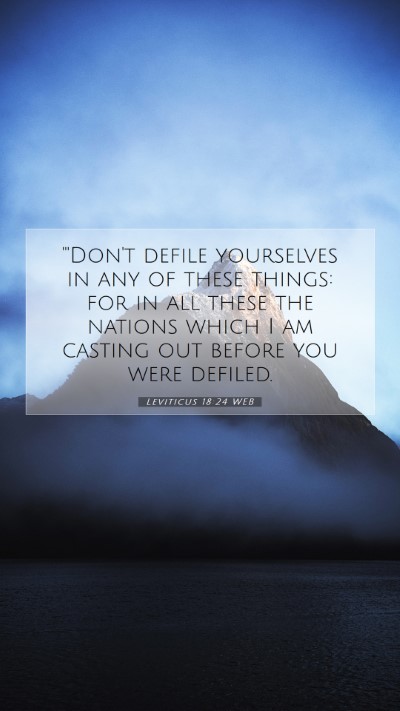 Picture 07 - Leviticus 18:24 WEB Mobile Phone Wallpaper - 