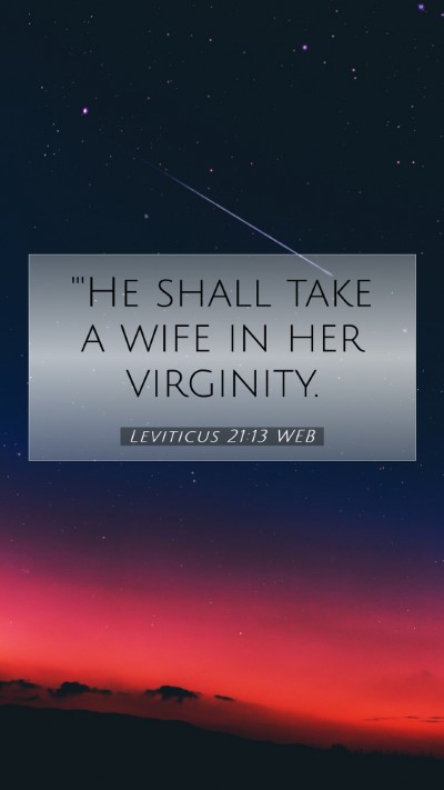 Picture 07 - Leviticus 21:13 WEB Mobile Phone Wallpaper - 