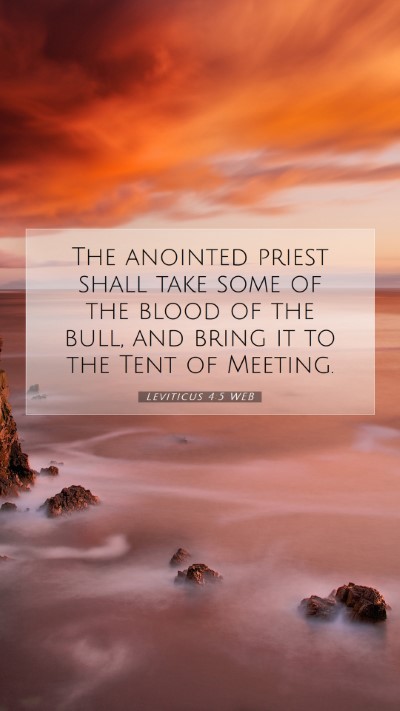 Picture 07 - Leviticus 4:5 WEB Mobile Phone Wallpaper - The anointed priest shall take some of the blood - Mobile Bible Verse Wallpaper