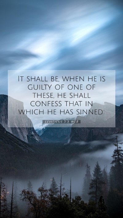 Picture 07 - Leviticus 5:5 WEB Mobile Phone Wallpaper - It shall be, when he is guilty of one of these, - Mobile Bible Verse Wallpaper