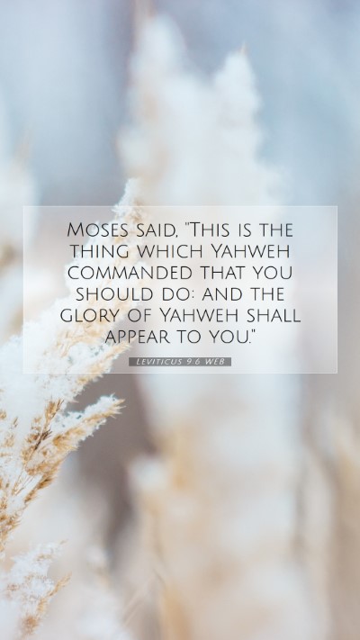 Picture 07 - Leviticus 9:6 WEB Mobile Phone Wallpaper - Moses said, 