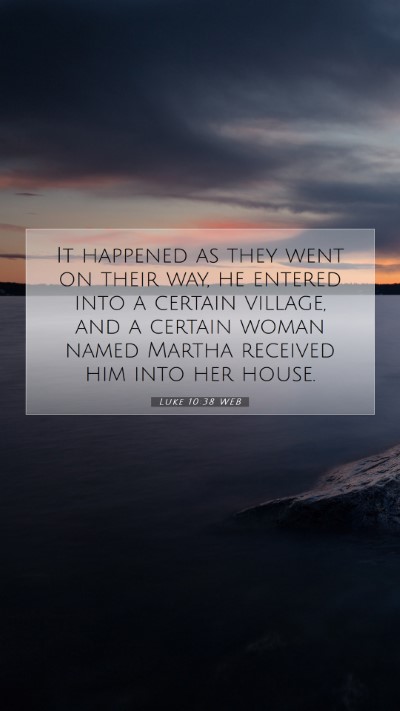 Picture 07 - Luke 10:38 WEB Mobile Phone Wallpaper - It happened as they went on their way, he entered - Mobile Bible Verse Wallpaper