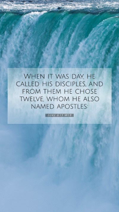 Picture 07 - Luke 6:13 WEB Mobile Phone Wallpaper - When it was day, he called his disciples, and - Mobile Bible Verse Wallpaper
