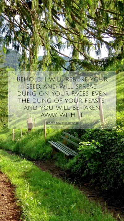Picture 07 - Malachi 2:3 WEB Mobile Phone Wallpaper - Behold, I will rebuke your seed, and will spread - Mobile Bible Verse Wallpaper