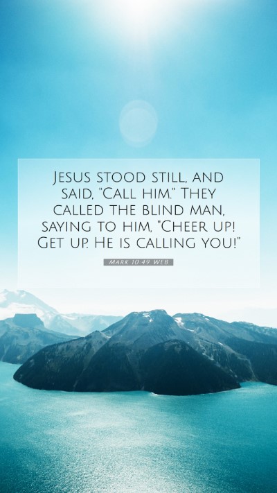 Picture 07 - Mark 10:49 WEB Mobile Phone Wallpaper - Jesus stood still, and said, 