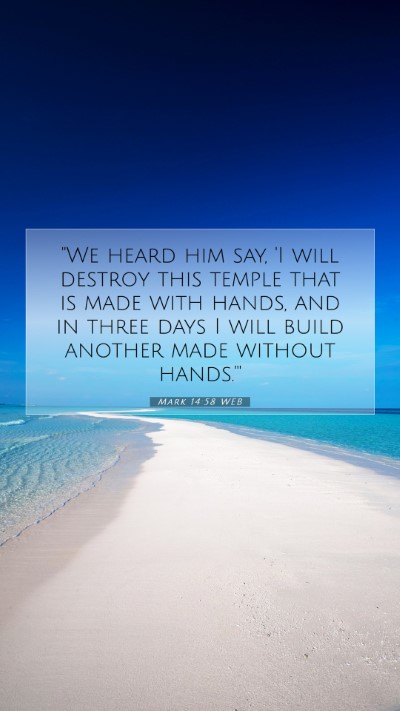 Picture 07 - Mark 14:58 WEB Mobile Phone Wallpaper - 