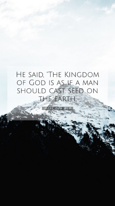 Picture 07 - Mark 4:26 WEB Mobile Phone Wallpaper - He said, 