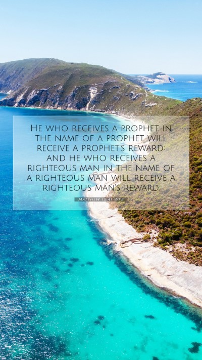 Picture 07 - Matthew 10:41 WEB Mobile Phone Wallpaper - He who receives a prophet in the name of a - Mobile Bible Verse Wallpaper