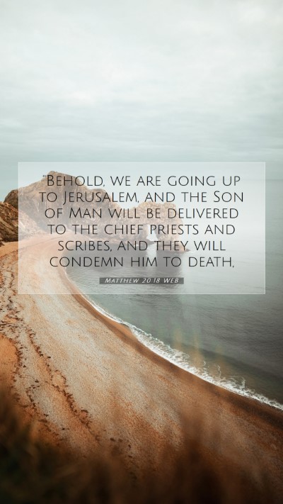 Picture 07 - Matthew 20:18 WEB Mobile Phone Wallpaper - 