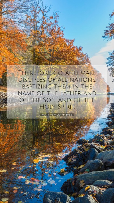 Picture 07 - Matthew 28:19 WEB Mobile Phone Wallpaper - Therefore go, and make disciples of all nations, - Mobile Bible Verse Wallpaper