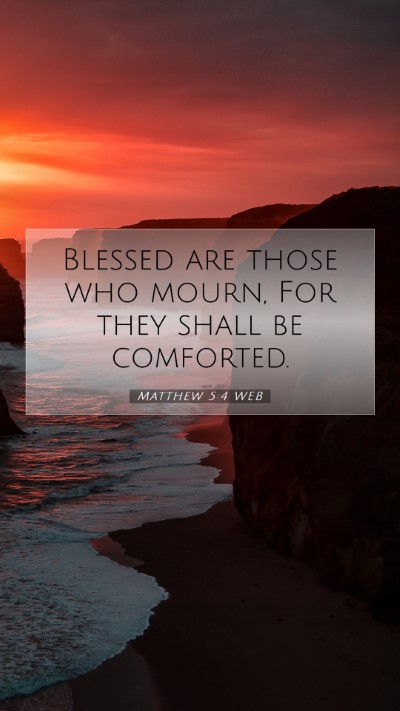 Picture 07 - Matthew 5:4 WEB Mobile Phone Wallpaper - Blessed are those who mourn, For they shall be - Mobile Bible Verse Wallpaper