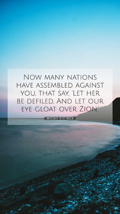 Picture 07 - Micah 4:11 WEB Mobile Phone Wallpaper - Now many nations have assembled against you, that - Mobile Bible Verse Wallpaper