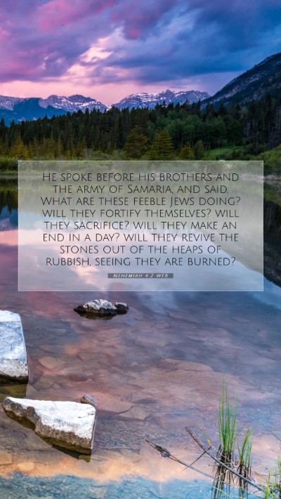 Picture 07 - Nehemiah 4:2 WEB Mobile Phone Wallpaper - He spoke before his brothers and the army of - Mobile Bible Verse Wallpaper