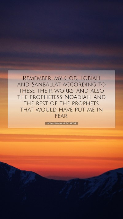 Picture 07 - Nehemiah 6:14 WEB Mobile Phone Wallpaper - Remember, my God, Tobiah and Sanballat according - Mobile Bible Verse Wallpaper