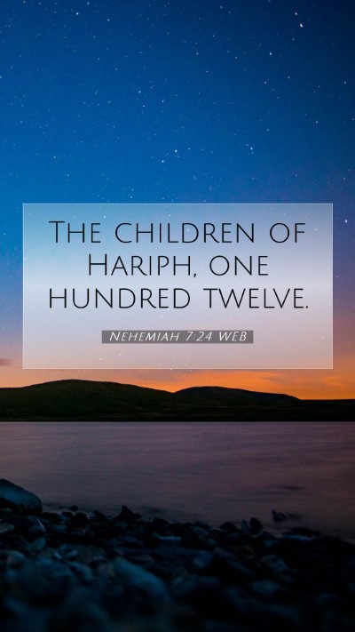 Picture 07 - Nehemiah 7:24 WEB Mobile Phone Wallpaper - The children of Hariph, one hundred - Mobile Bible Verse Wallpaper